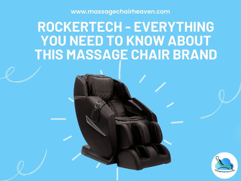 RockerTech - All You Need to Know About This Massage Chair Brand
