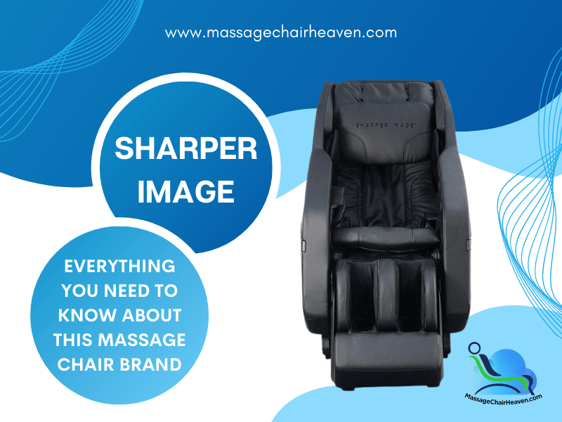 Sharper Image - Everything You Need to Know About This Massage Chair Brand