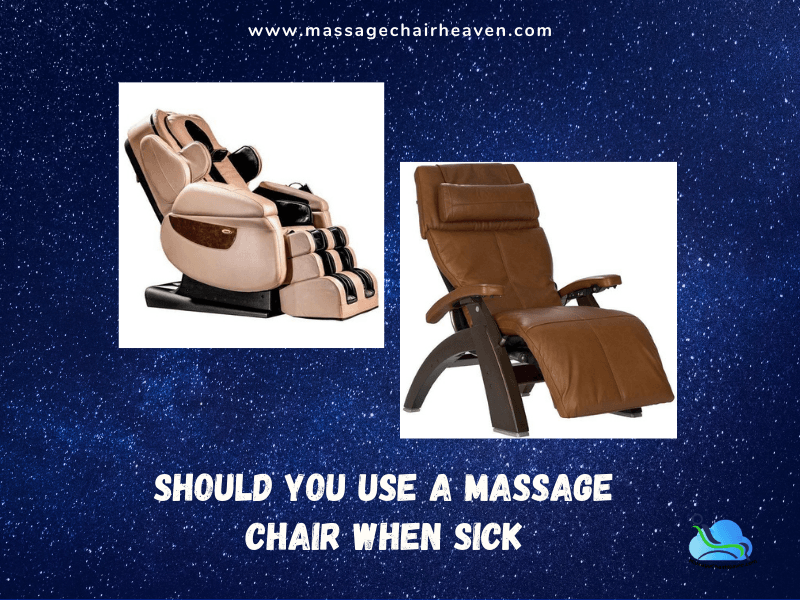 Should You Use a Massage Chair When Sick - Massage Chair Heaven