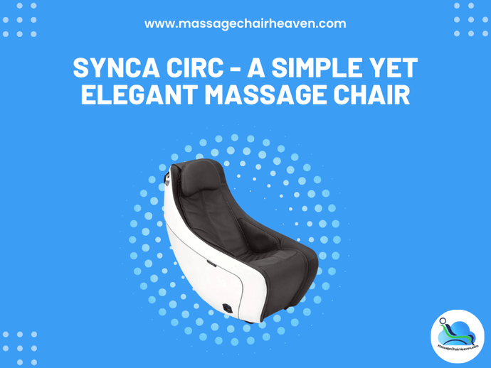 Synca CirC - A Simple Yet Elegant Massage Chair