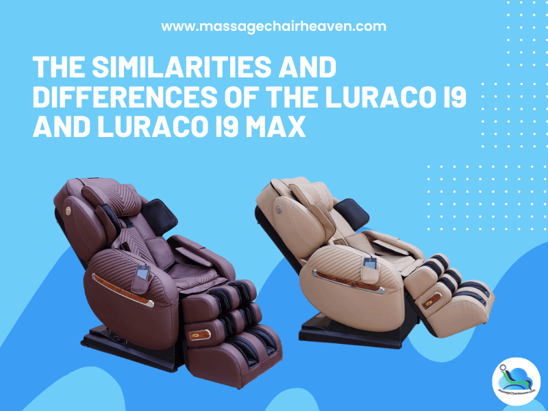 The Similarities and Differences of The Luraco i9 And Luraco i9 Max