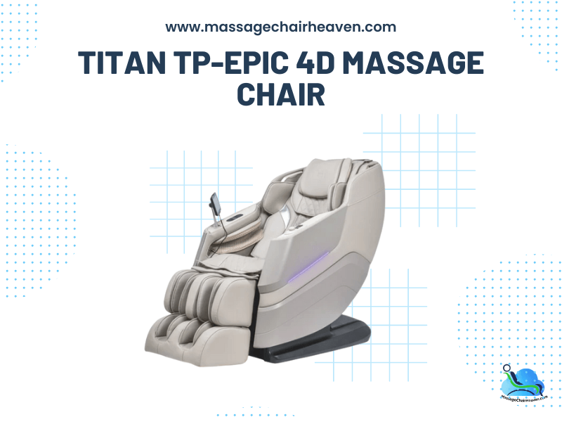 Titan TP-Epic 4D Massage Chair