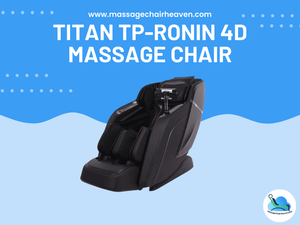 Titan TP-Ronin 4D Massage Chair - Massage Chair Heaven