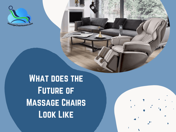 What Does the Future of Massage Chairs Look Like?