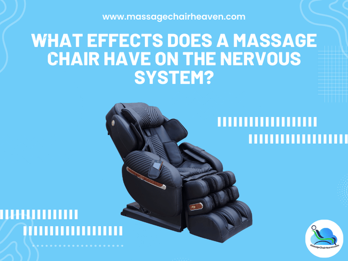 What Effects Does a Massage Chair Have on The Nervous System