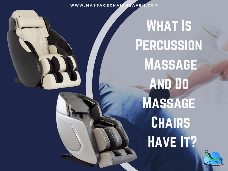 What Is Percussion Massage And Do Massage Chairs Have It - Massage Chair Heaven