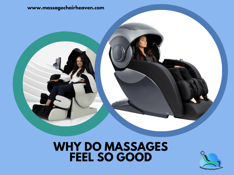 Why Do Massages Feel So Good ?