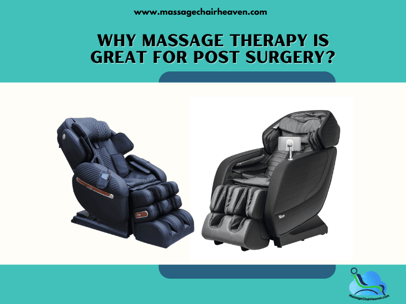 Why Massage Therapy Is Great For Post Surgery ?