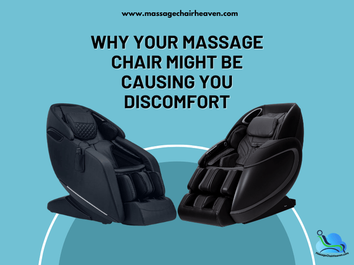 Why Your Massage Chair Might Be Causing You Discomfort