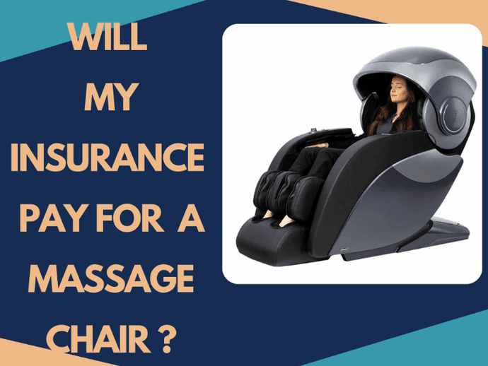 Will My Insurance Pay For A Massage Chair?